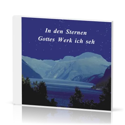 IN DEN STERNEN GOTTES WERK ICH SEH, CD - MÄNNERQUARTETT