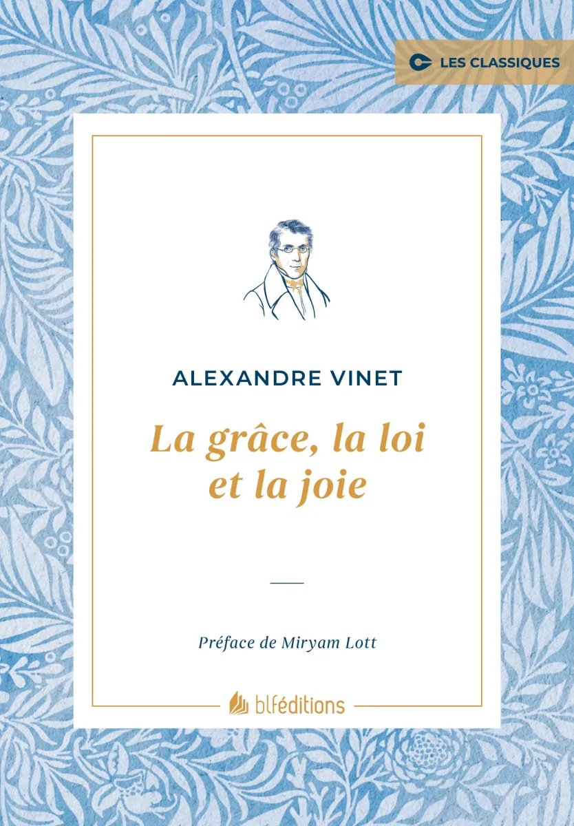 Grâce, la loi et la joie (La)