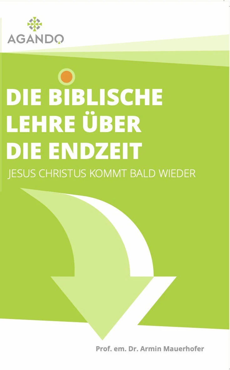 Die biblische Lehre über die Endzeit - Jesus Christus kommt bald wieder