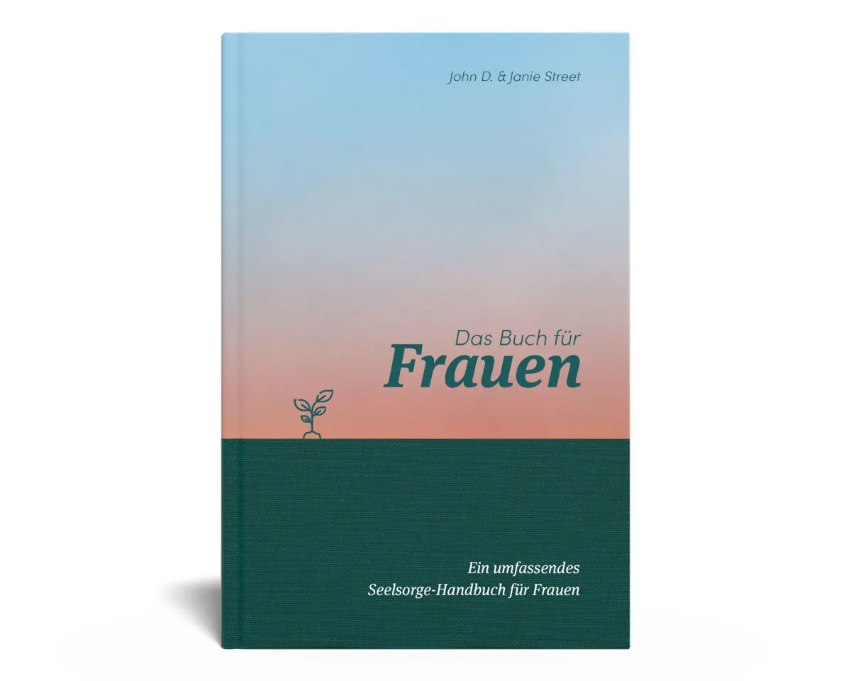 Das Buch für Frauen - Ein umfassendes Seelsorge-Handbuch für Frauen