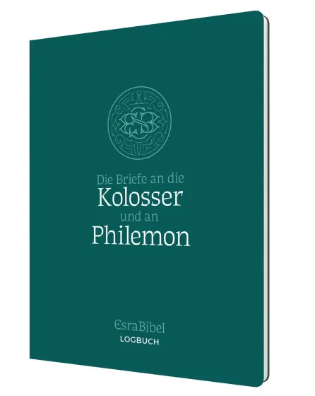 Die Briefe an die Kolosser und an Philemon - Serie: EsraBibel Logbuch