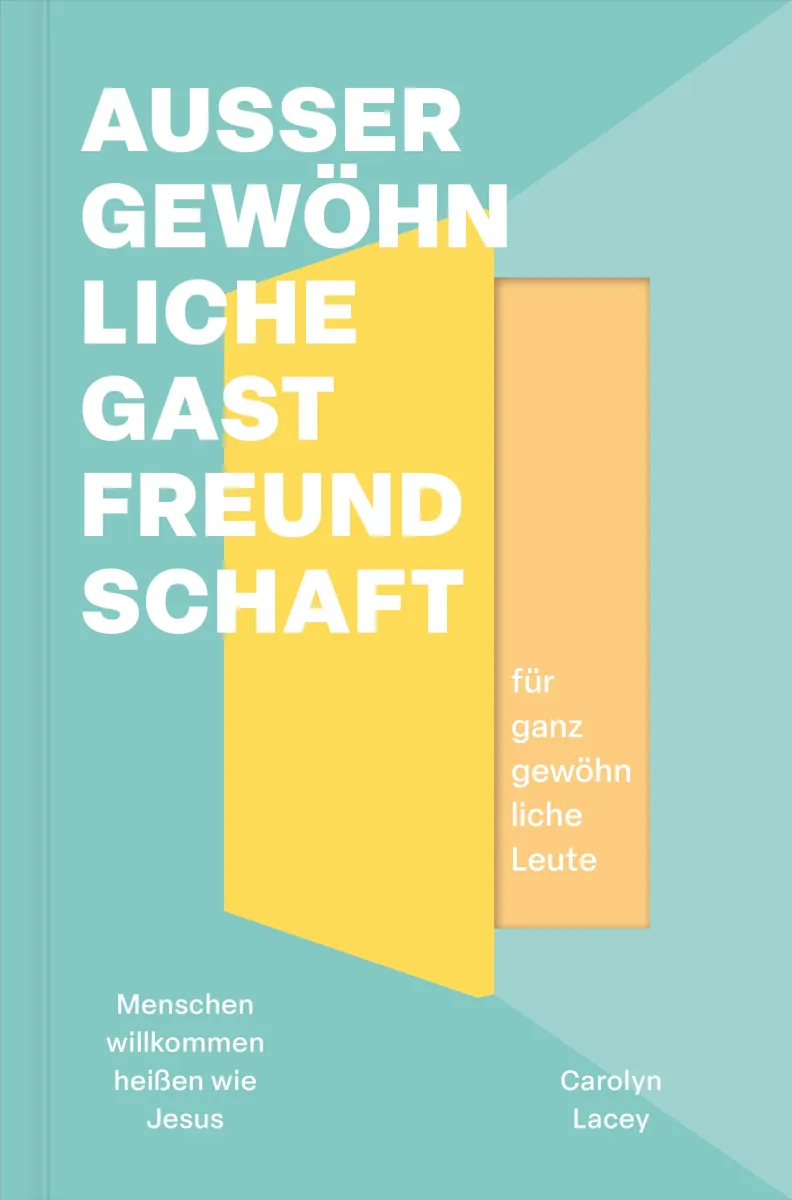 Außergewöhnliche Gastfreundschaft (für ganz gewöhnliche Leute) - Menschen willkommen heißen wie...