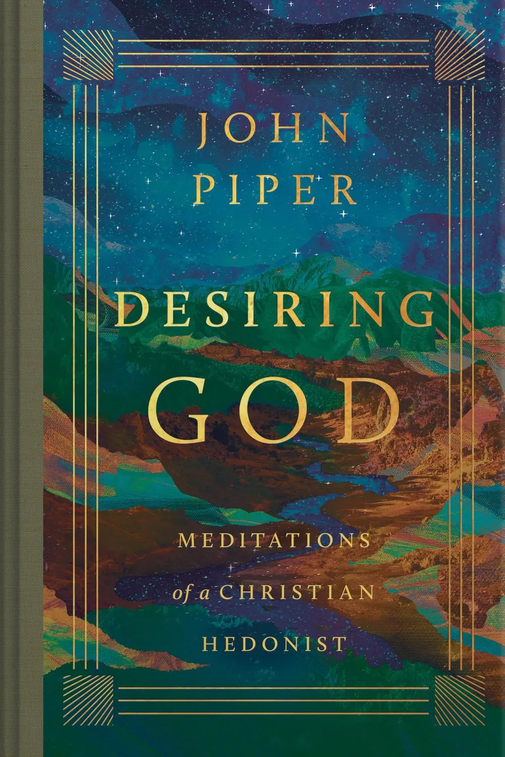 Desiring God - Meditations of a Christian Hedonist (Revised Edition)