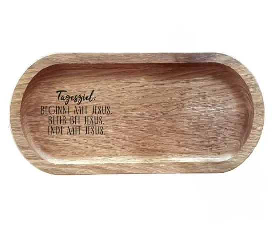 Holztablett - Tagesziel: Beginne mit Jesus