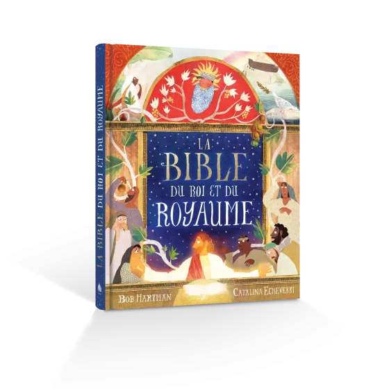 Bible du Roi et du royaume (La)