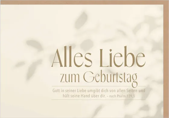 Faltkarte Alles Liebe zum Geburtstag - nach Psalm 139,5