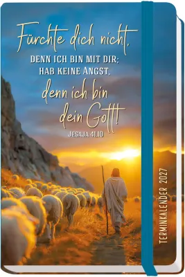 Fürchte dich nicht, denn ich bin mit dir - Jahreslosung 2027 - Terminkalender A6