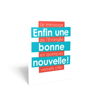 Enfin une bonne nouvelle ! - Le message de L'Évangile en quelques versets clés