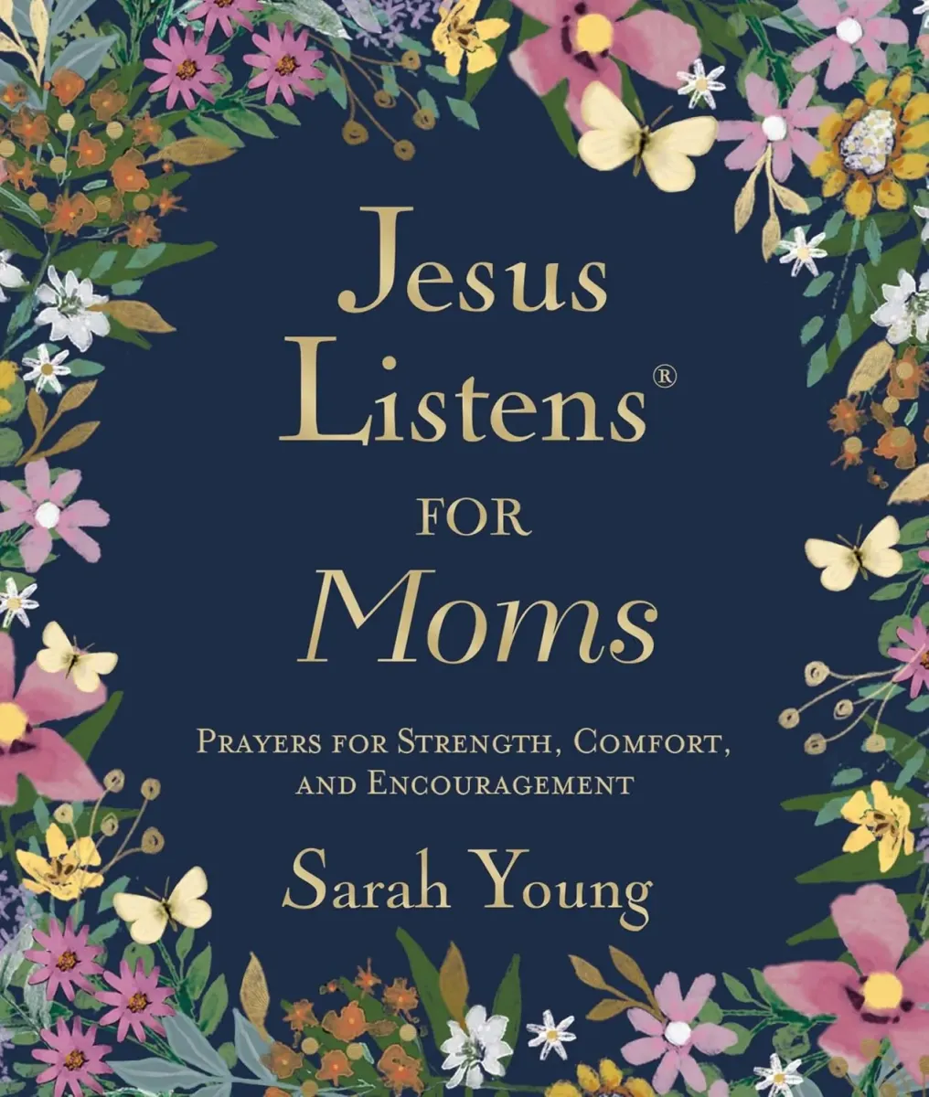Jesus Listens for Moms, Padded Hardcover, with Full Scriptures - Prayers for Strength, Comfort,...