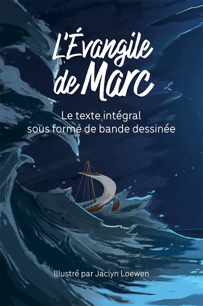 L’Évangile de Marc en BD - Bleu - Le texte intégral sous forme de bande dessinée