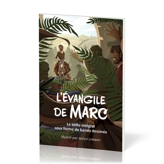 L’Évangile de Marc en BD - vert - Le texte intégral sous forme de bande dessinée