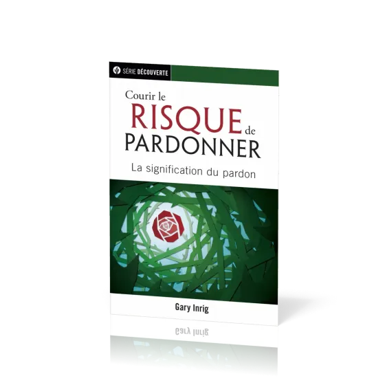 Courir le risque de pardonner - La signification du pardon [brochure NPQ série découverte]