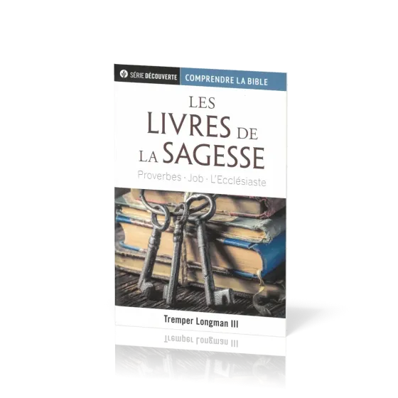 Livres de la sagesse (Les) - Proverbes - Job - L'Ecclésiaste [brochure NPQ série découverte -...