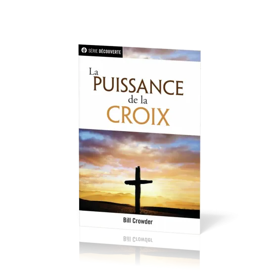 Puissance de la Croix (La) - [brochure NPQ série découverte]
