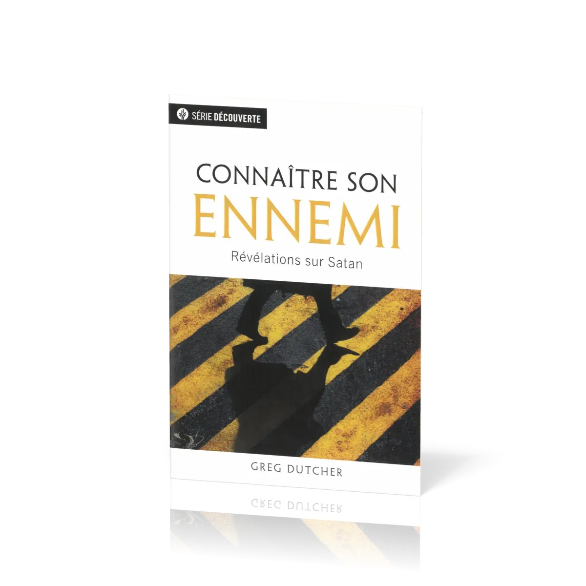 Connaître son ennemi - Révélations sur Satan [brochure NPQ série découverte]