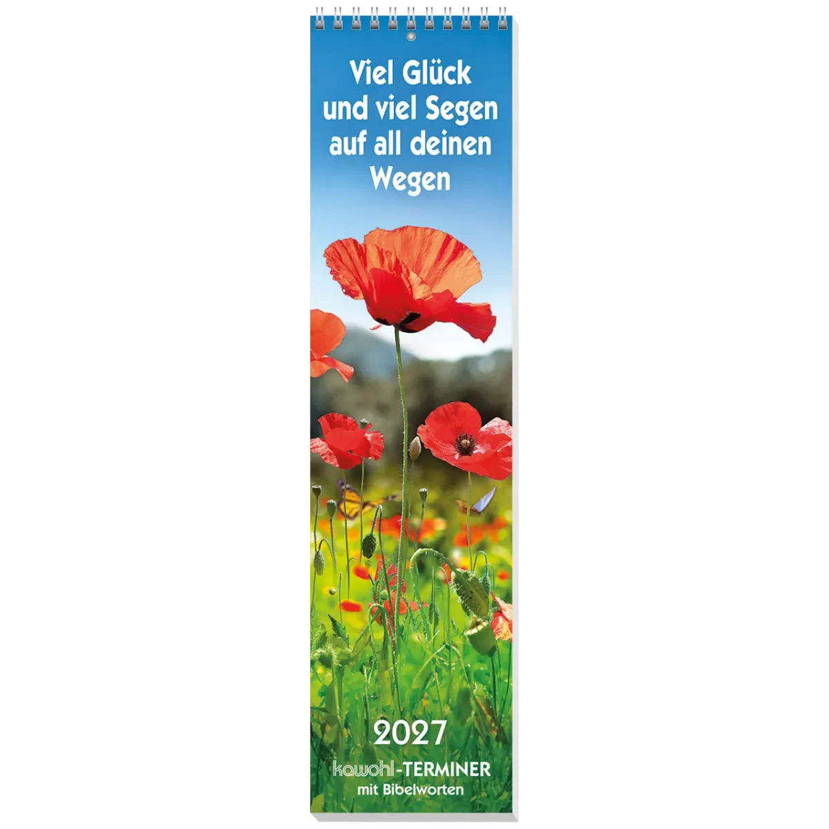 Viel Glück und viel Segen auf all deinen Wegen - Streifenkalender