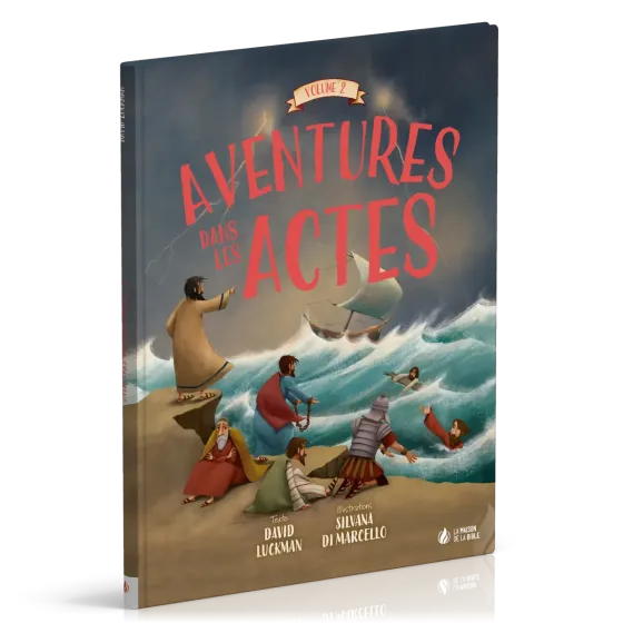 Aventures dans les Actes - vol. 2
