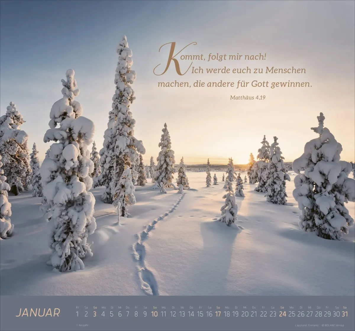 Ich bin der Weg - und die Wahrheit und das Leben, Wandkalender