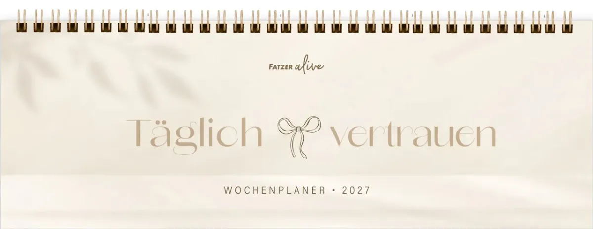 Täglich vertrauen - Wochenplaner