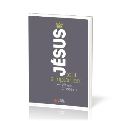 Jésus, tout simplement
