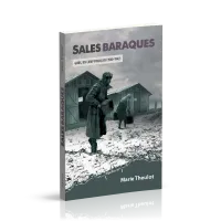 Sales baraques - Gurs, un camp français (1940-1942)