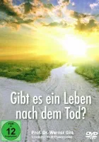 Gibt es ein Leben nach dem Tod? - [DVD-Live-Vortrag]
