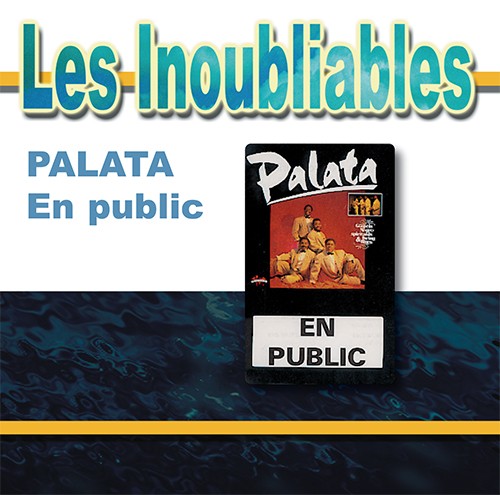 INOUBLIABLES (LES) VOL.14 [CD] - PALATA SINGERS EN PUBLIC