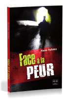 Face à la peur