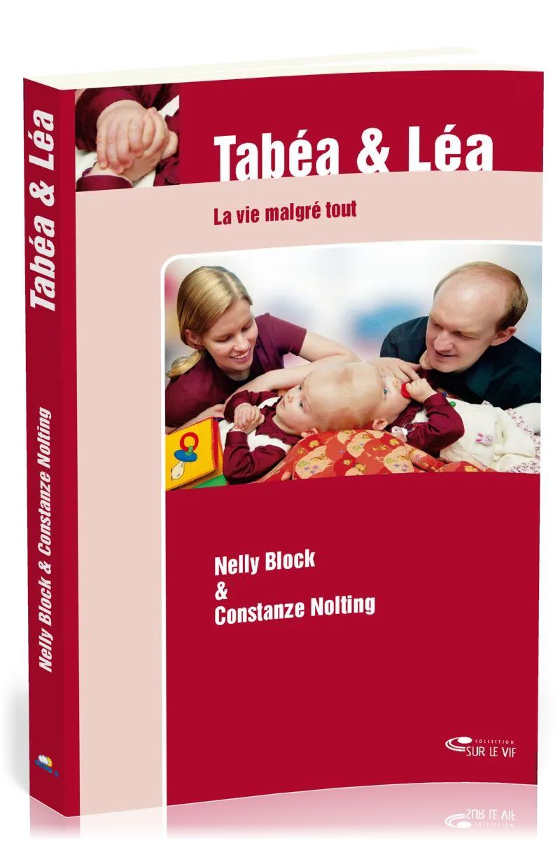 Tabéa et Léa - La vie malgré tout