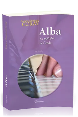 Alba - La mélodie de l'aube
