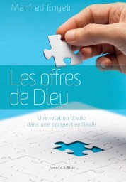 Offres de Dieu (Les) - Une relation d'aide dans une perspective finale