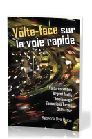 Volte-face sur la voie rapide