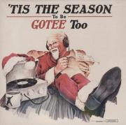 TIS THE SEASON TO BE GOTEE TOO CD