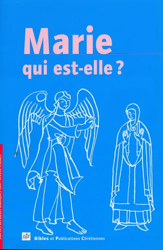 Marie qui est-elle ?