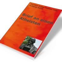 Brief an einen Atheisten