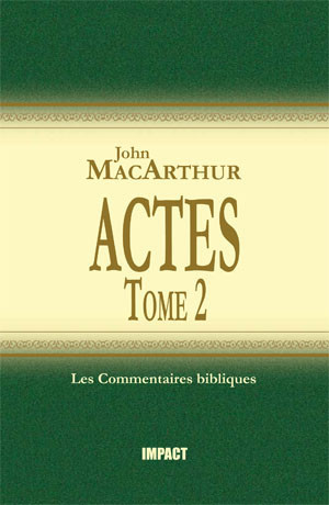 Actes - tome 2 (ch.13-28) [Les Commentaires bibliques]
