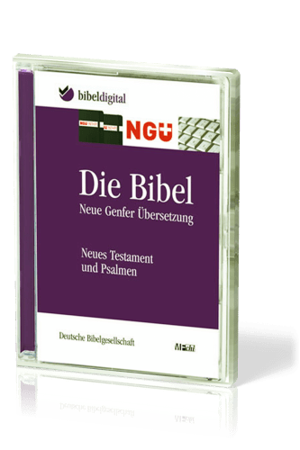 NEUE GENFER ÜBERSETZUNG BIBEL DIGITAL NT & PSALMEN, CD-ROM