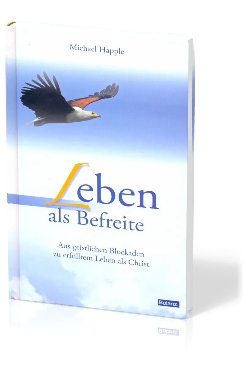 Leben als Befreite (Michael Happle) - Buch Hardcover