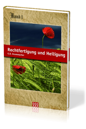 RECHTFERTIGUNG UND HEILIGUNG