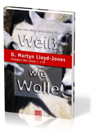 WEISS WIE WOLLE - JESAJA 1,1-18