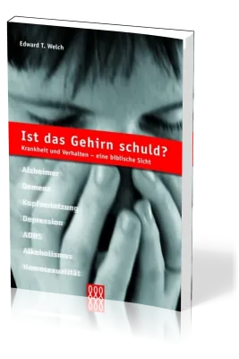 IST DAS GEHIRN SCHULD? KRANKHEIT UND VERHALTEN UNTER DER LUPE