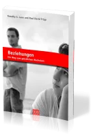 Beziehungen - Ein Weg zum geistlichen Wachstum