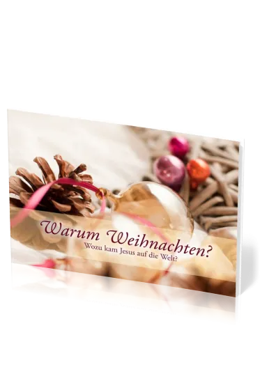 Warum Weihnachten? - Wozu kam Jesus auf die Welt?