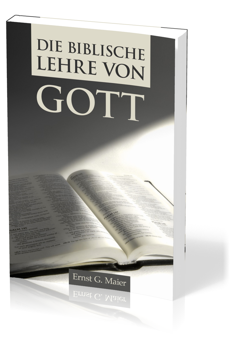 Die biblische Lehre von Gott