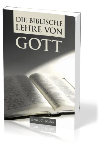 Die biblische Lehre von Gott