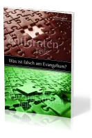 Was ist falsch am Evangelium?