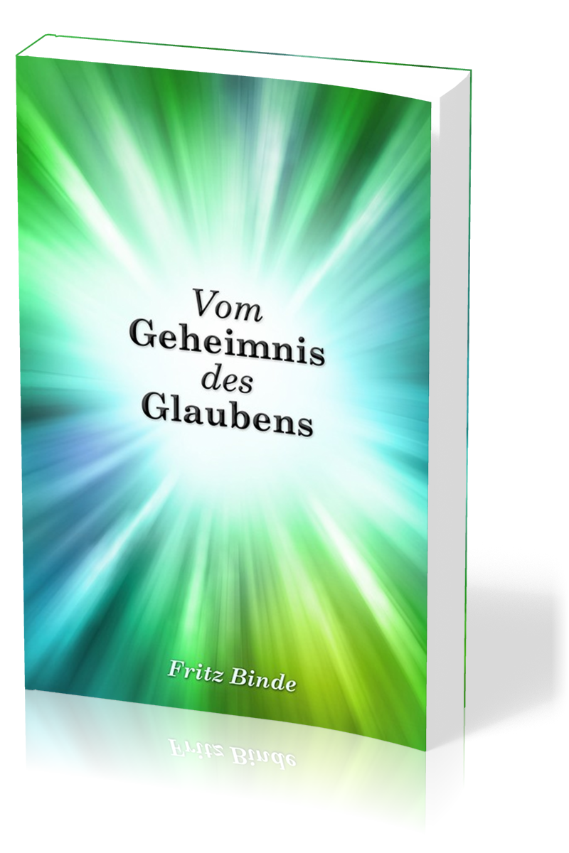 Vom Geheimnis des Glaubens