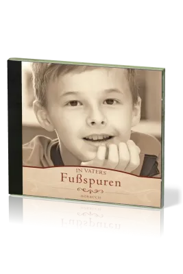 IN VATERS FUSSSPUREN, HÖRBUCH-CD - ERZÄHLUNG
