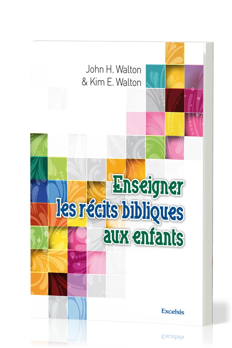 Enseigner les récits bibliques aux enfants