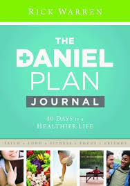 THE DANIEL PLAN - 40 DAYS TO A HEALTHIER LIFE - JOURNAL